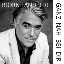 Björn Landberg - Ganz nah bei Dir