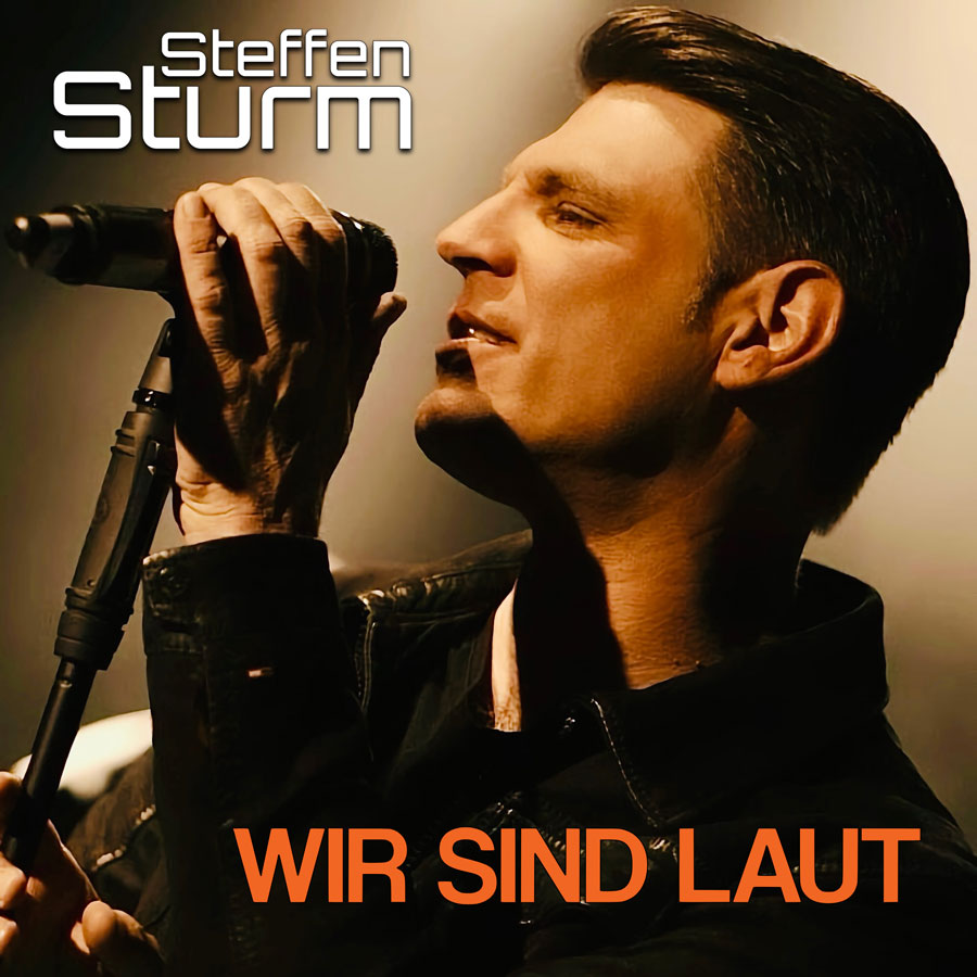 Steffen Sturm - Wir sind laut