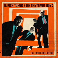 Ulrich Tukur + Die Rhythmus Boys - Es leuchten die Sterne