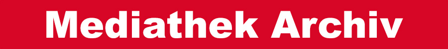 Mediathek Archiv