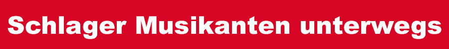 Schlager Musikanten unterwegs