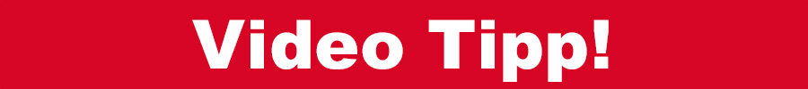 Video Tipp