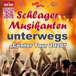 Schlager Musikanten unterwegs - Center Tour