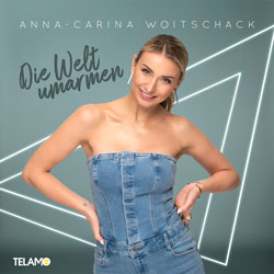 Anna-Carina Woitschack - Die Welt umarmen