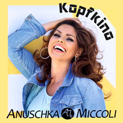 Anuschka Miccoli - Kopfkino