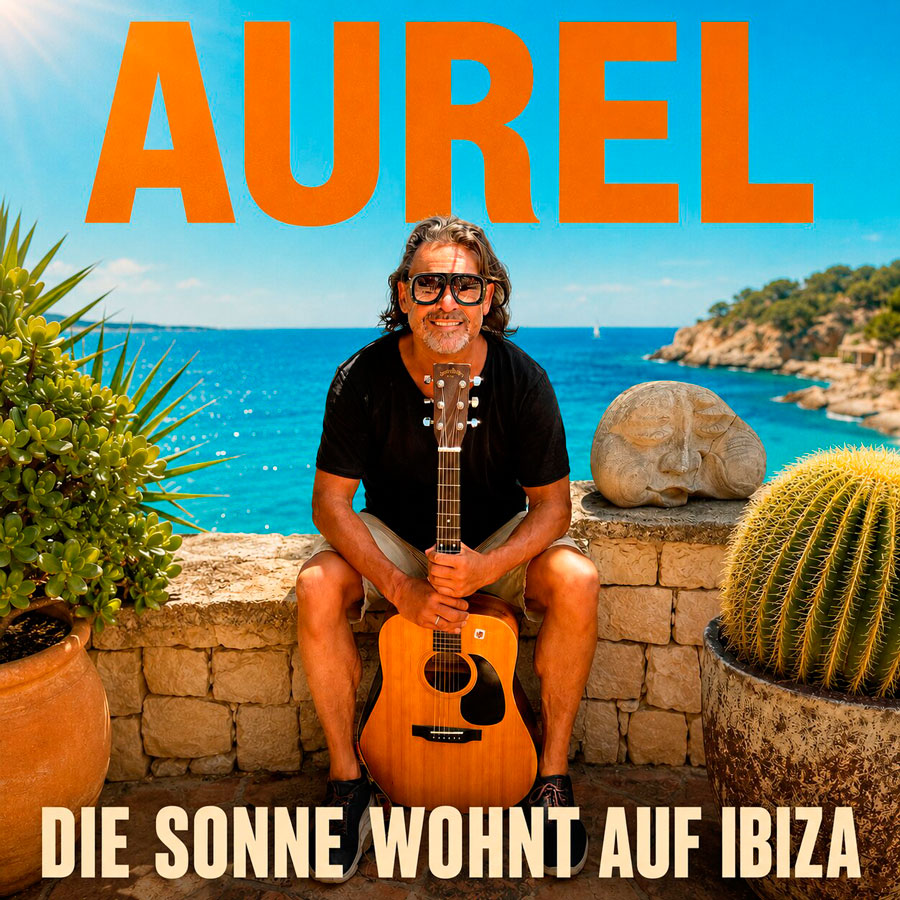 Aurel - Die Sonne wohnt auf Ibiza