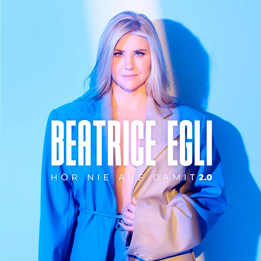 Beatrice Egli - Album Hör nie auf damit 2.0