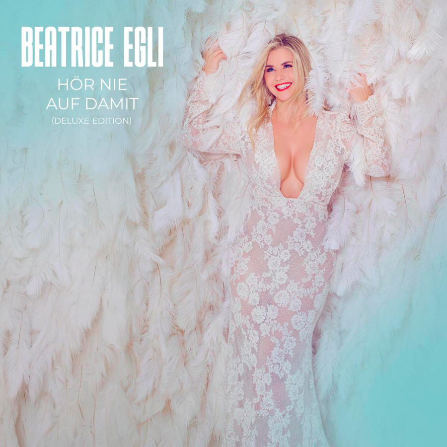 Beatrice Egli - Album Hör nie auf damit