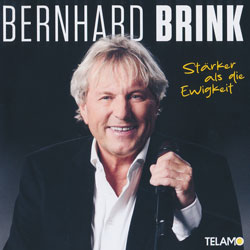 Bernhard Brink - Stärker als die Ewigkeit