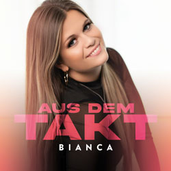 Bianca - Aus dem Takt