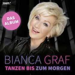 Bianca Graf - Album Tanzen bis zum Morgen