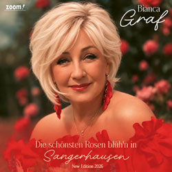 Bianca Graf - Die schönsten Rosen blühn in Sangerhausen