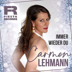 Carmen Lehmann - Immer wieder Du