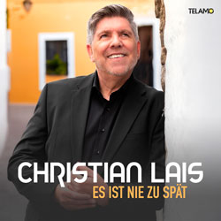 Christian Lais - Es ist nie zu spät