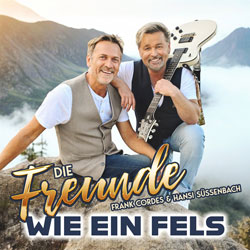 Die Freunde - Wie ein Fels