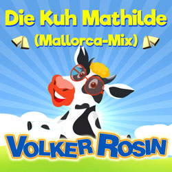 Die Kuh Mathilde - Volker Rosin