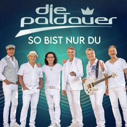 Die Paldauer - So bist nur Du
