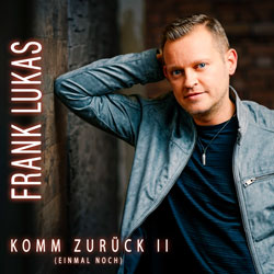 Frank Lukas - Komm zurück einmal noch