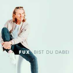 Fux - Bist Du dabei