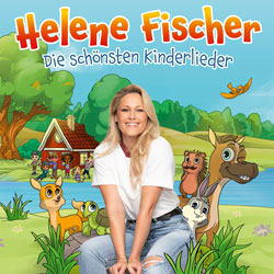 Helene Fischer - Album Die schönsten Kinderlieder