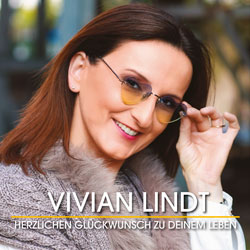 Herzlichen Glückwunsch zu Deinem Leben - Vivian Lindt