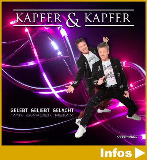 Kapfer + Kapfer - Gelebt Geliebt Gelacht (Van Gardan Remix)