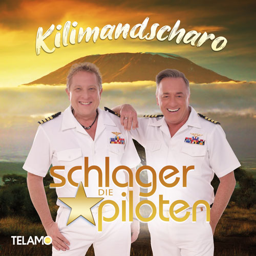 Die Schlagerpiloten - Kilimandscharo