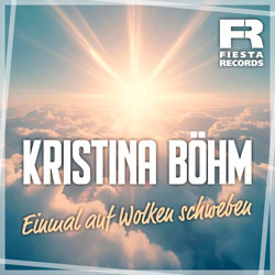 Kristina Böhm - Einmal auf Wolken schweben