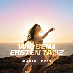 Maria Levin - Wie beim ersten Tanz
