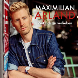 Maximilan Arland - Zeit sich zu verlieben
