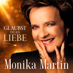 Monika Martin - Glaubst Du an Liebe