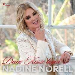 Nadine Norell - Deine Küsse lügen