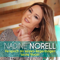 Nadine Norell - Versprich mir keinen Regenbogen heute Nacht