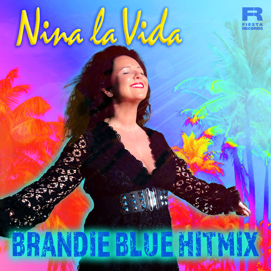 Nina la Vida - Brandie Blue Hitmix