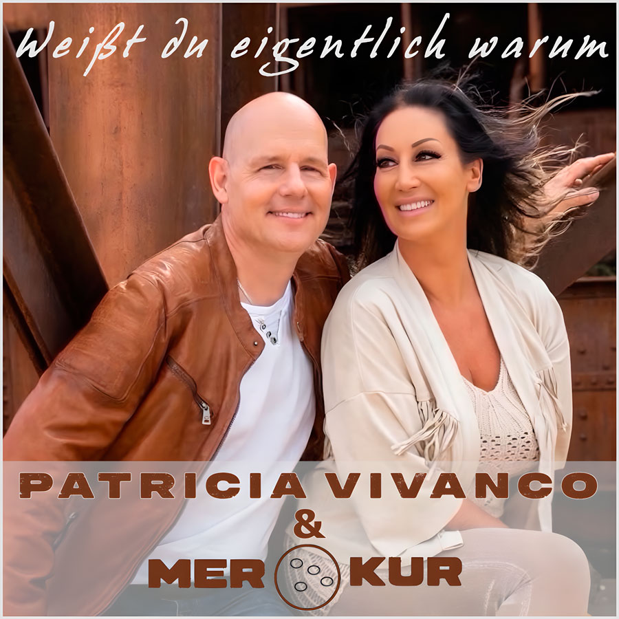 Patricia Vivanco und Merkur - Weißt Du eigentlich warum