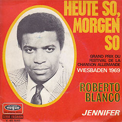 Roberto Blanco - Heute so morgen so