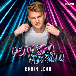 Robin Leon - Heute sind wir solo