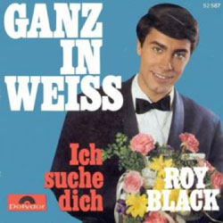 Roy Black - Ganz in weiss