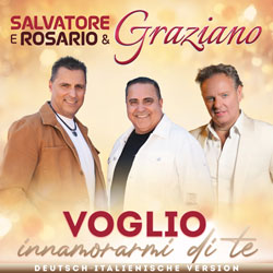 Salvatore e Rosario feat. Graziano - Voglio innamorarmi di te