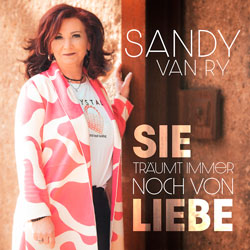 Sandy van Ry - Sie träumt immer noch von Liebe