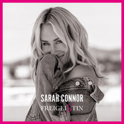 Sarah Connor - Album Freigeistin