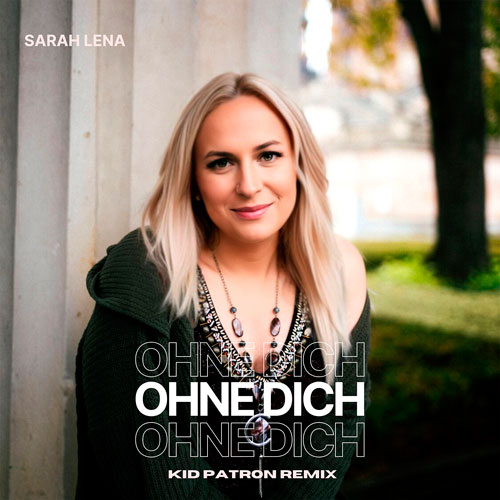 Sarah Lena - Ohne Dich