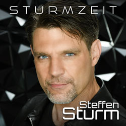 Steffen Sturm - Sturmzeit