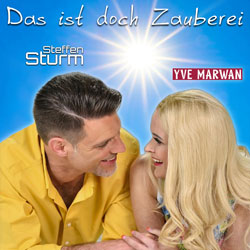 Steffen Sturm und Yve Marwan - Das ist doch Zauberei