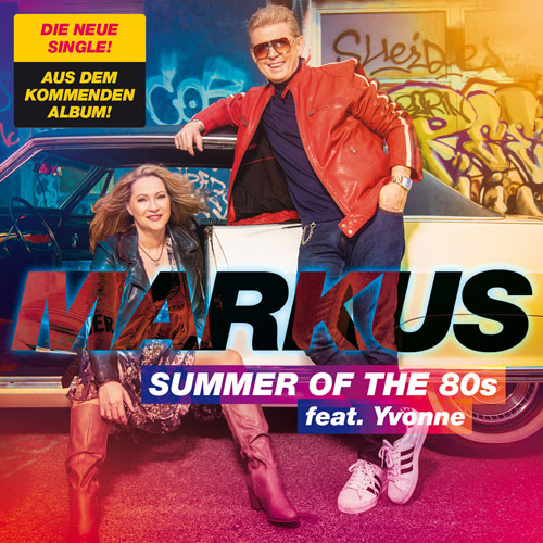 Summer of the 80s (feat. Yvonne) - Markus