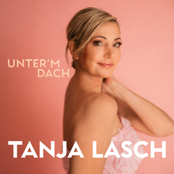Tanja Lasch - Unterm Dach