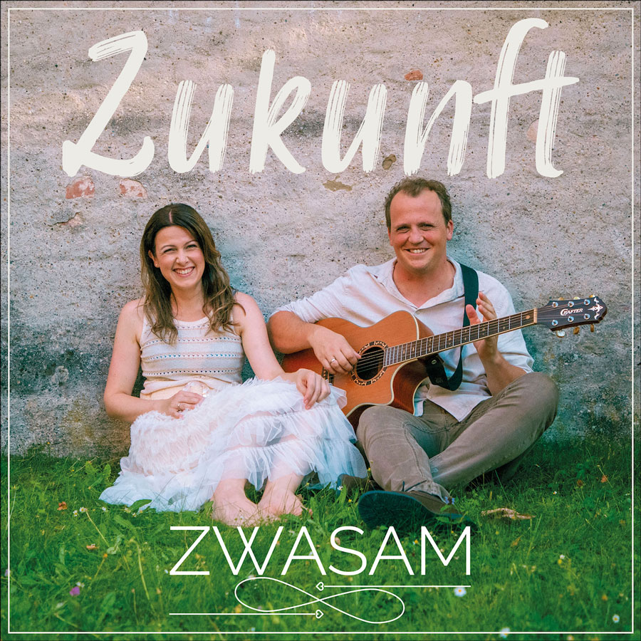 Zwasam - Album Zukunft