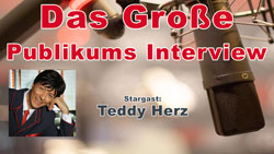 Das Grosse Publikums Interview mit Teddy Herz