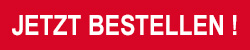 JETZT BESTELLEN !