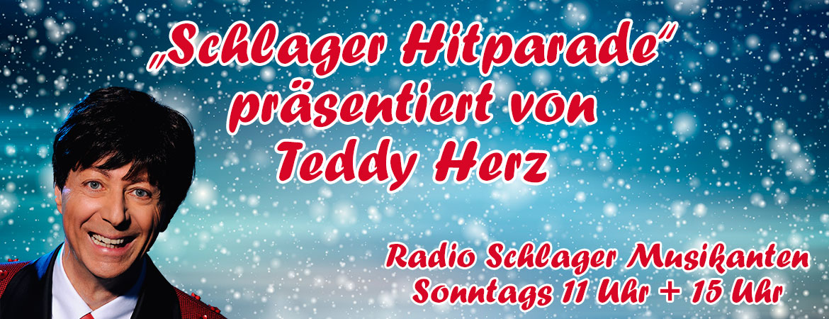 Schlager Hitparade von Radio Schlager Musikanten - präsentiert von Teddy Herz